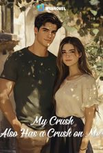 My Crush Also Has a Crush on Me!