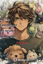 My Life Coaches are the Seven Deadly Sins
