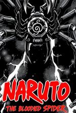 Naruto : The Bloodied Spider
