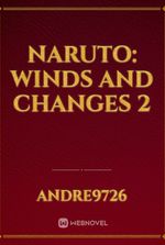 Naruto: Winds and Changes 2