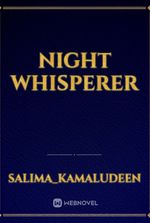 Night Whisperer