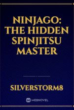 Ninjago: The Hidden Spinjitsu Master