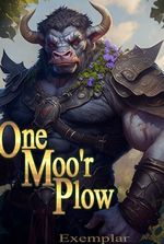 One Moo'r Plow