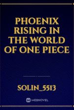Phoenix Rising in the World of One Piece