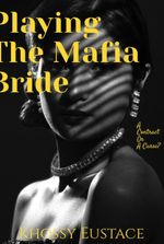 Playing The Mafia Bride