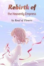 Rebirth of the Heavenly Empress
