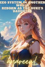Reborn As The Duke’s Daughter: Noodle Apocalypse In Another World