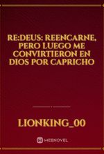 Re:DEUS: reencarne, pero luego me convirtieron en dios por capricho