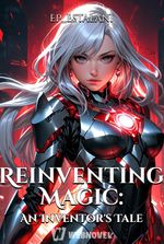Reinventing Magic: An Inventor's Tale