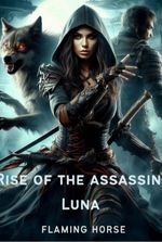 Rise of the Assassin Luna