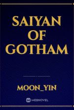 Saiyan of Gotham