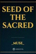 Seed of the Sacred