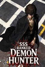 SSS-Ranked Demon Hunter: The Prodigy