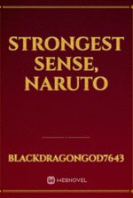 Strongest sense, Naruto