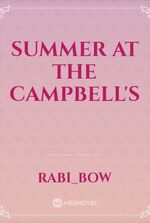 Summer at the Campbell's