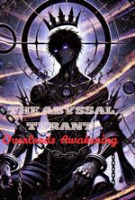 The Abyssal Tyrant: Overlords Awakening
