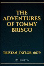 The Adventures of Tommy Brisco