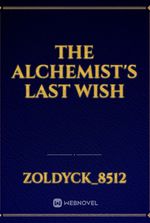 The Alchemist's Last Wish