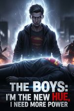 The Boys: I'm the New Hue, I Need More Power