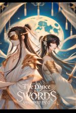 The Dance Of Swords : Shadowed Past