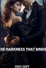THE DARKNESS THAT BINDS