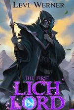 The First Lich Lord