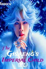 The Gisaeng's Imperial Child (BL)
