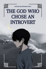 The God Who Chose an Introvert