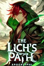 The Lich's path ; Apocalypse (BL)