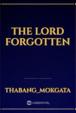 The Lord Forgotten