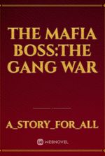 The Mafia Boss:The Gang War