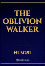 The Oblivion Walker