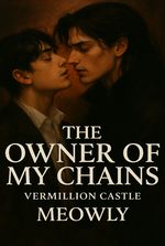 The Owner Of My Chains