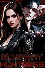 The Runaway Huntress