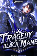 The Tragedy of the Black-Mane
