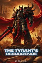 The Tyrant’s Resurgence