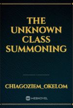 The Unknown class summoning