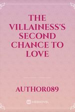 The villainess's second chance to love