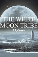 The White Moon Tribe - BL