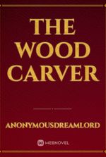 The Wood Carver