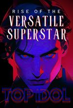Top Idol: Rise of the Versatile Superstar