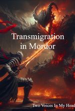 Transmigration in Mordor