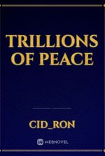 Trillions of peace