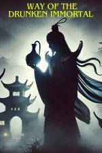 Way of the Drunken Immortal