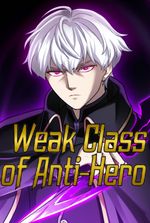Weak Class of Anti-Hero