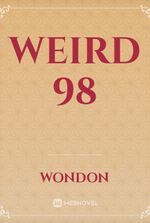 Weird 98
