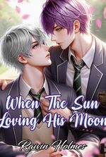 When The Sun Loving His Moon