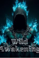 Wild Awakening