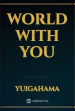 World With You