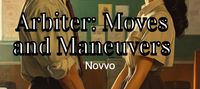 Arbiter: Moves and Maneuvers